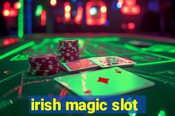 irish magic slot