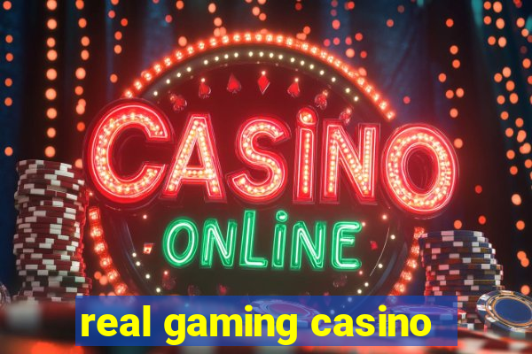 real gaming casino