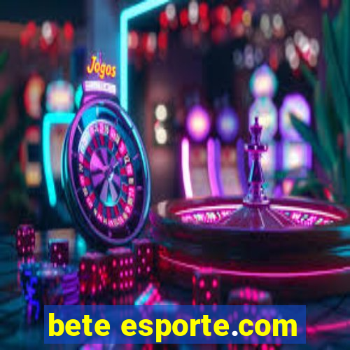 bete esporte.com