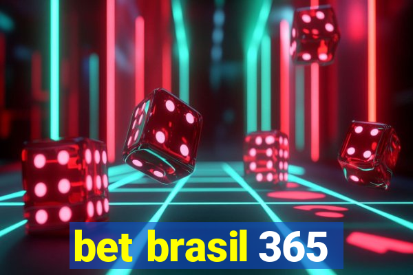 bet brasil 365