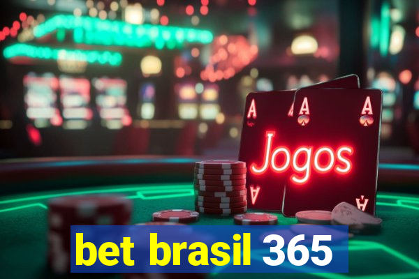 bet brasil 365