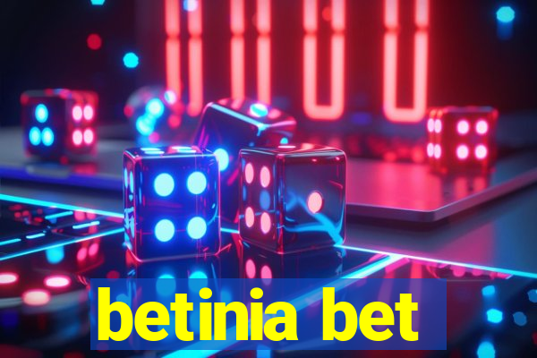 betinia bet