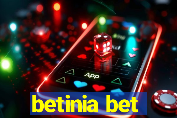 betinia bet