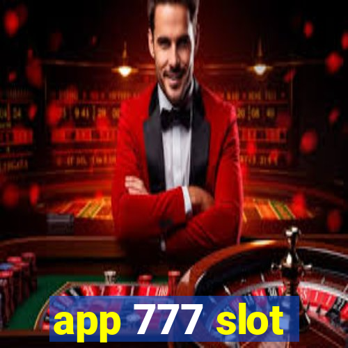 app 777 slot