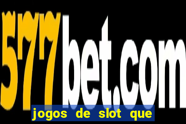 jogos de slot que mais pagam