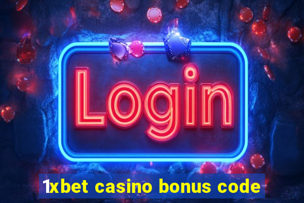 1xbet casino bonus code