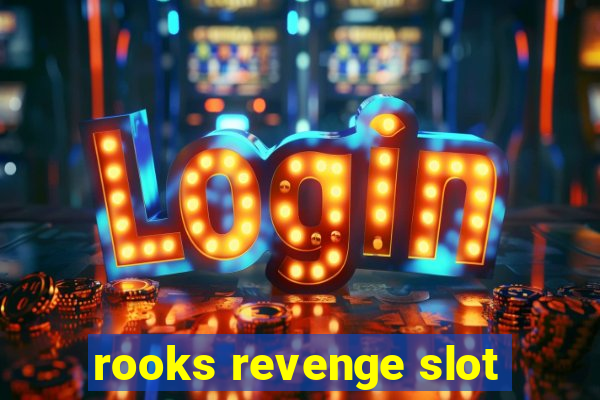 rooks revenge slot