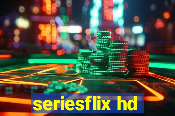 seriesflix hd