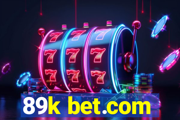 89k bet.com