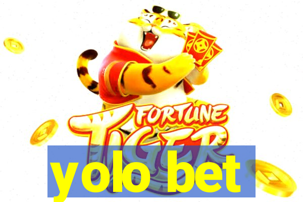 yolo bet