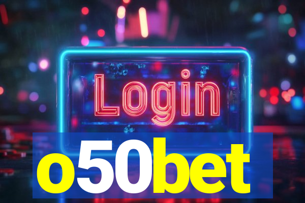 o50bet