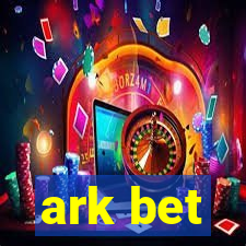 ark bet