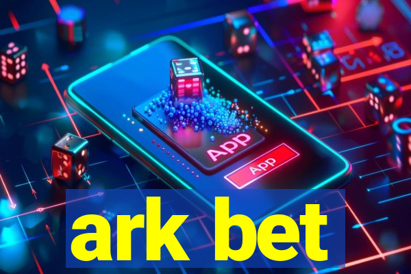 ark bet