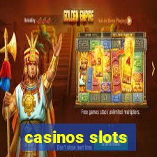 casinos slots