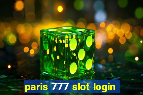 paris 777 slot login