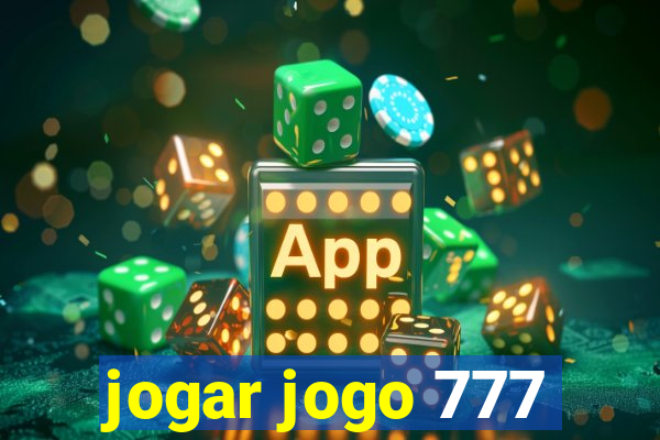 jogar jogo 777