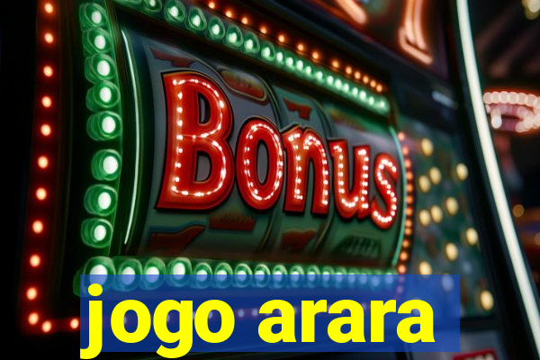 jogo arara