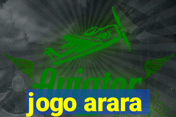 jogo arara