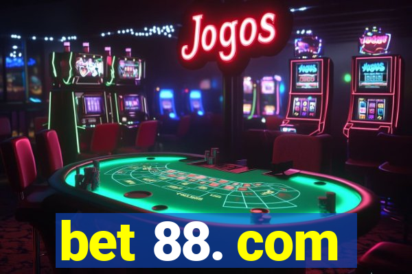 bet 88. com