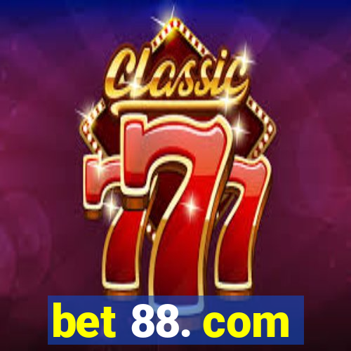 bet 88. com