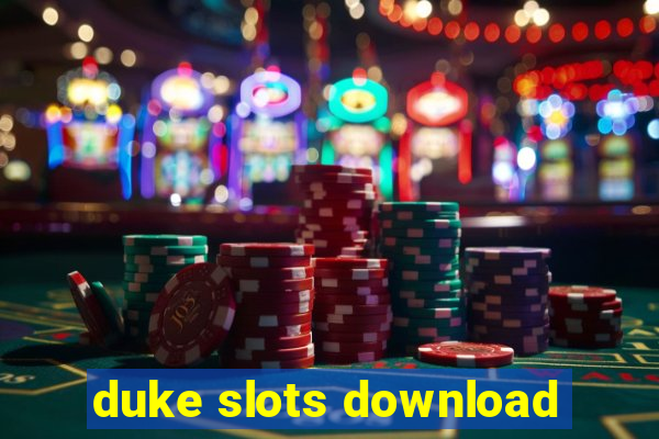 duke slots download