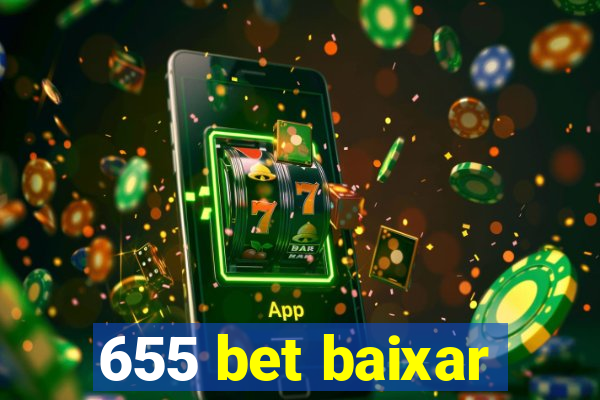 655 bet baixar