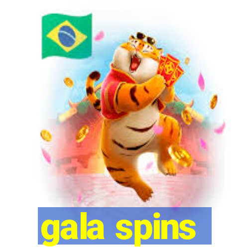 gala spins