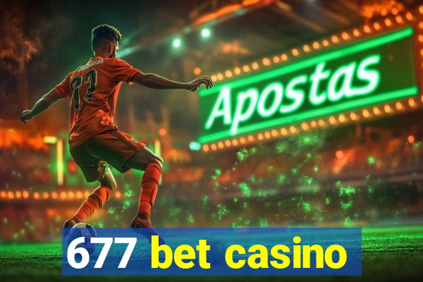 677 bet casino