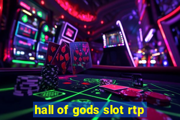 hall of gods slot rtp