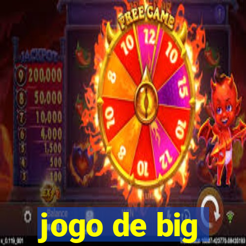 jogo de big