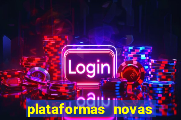 plataformas novas da bet