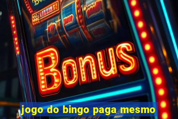 jogo do bingo paga mesmo