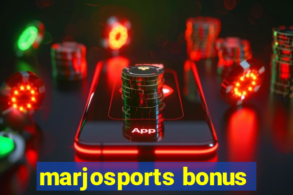 marjosports bonus