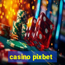 casino pixbet