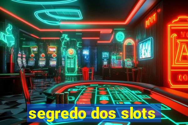 segredo dos slots