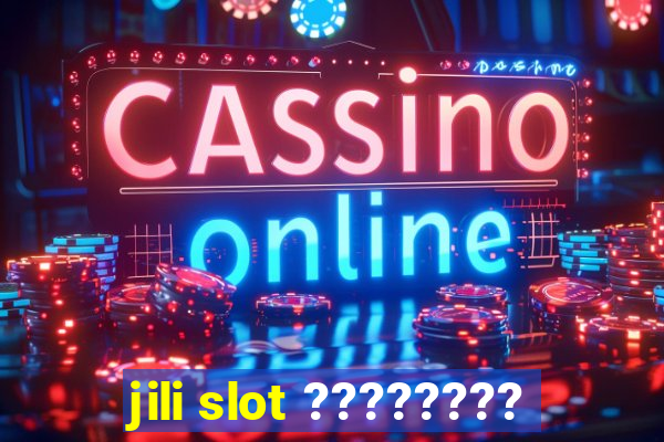 jili slot ????????