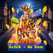 oclick - de bem com a vida resultado do jogo do bicho