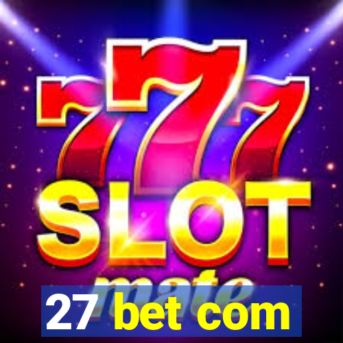 27 bet com