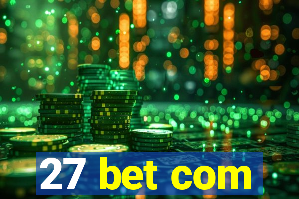 27 bet com