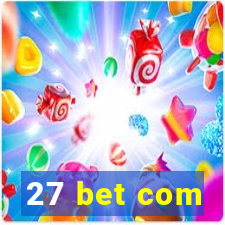 27 bet com