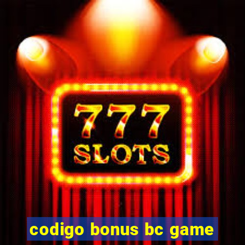 codigo bonus bc game