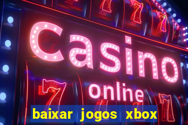 baixar jogos xbox 360 rgh