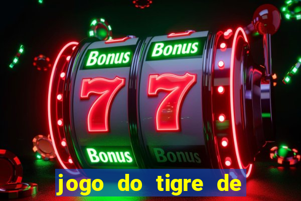 jogo do tigre de 3 reais