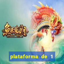 plataforma de 1 real slots