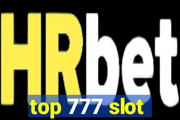 top 777 slot