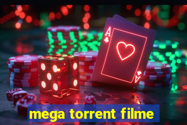 mega torrent filme