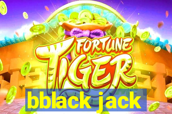 bblack jack