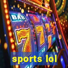 sports lol