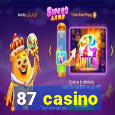 87 casino