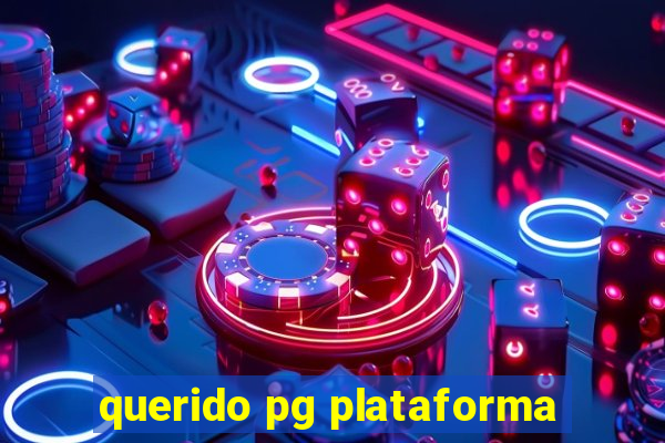 querido pg plataforma